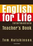English for Life Intermediate Teacher's Book with Test CD-ROM